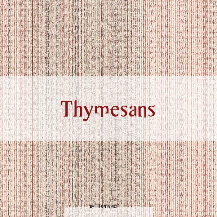 Thymesans example